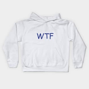 WTF Kids Hoodie